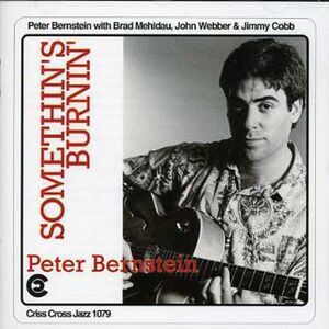Peter Bernstein - Something's Burnin  CD